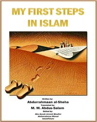 MY FIRST STEPS IN ISLAM
